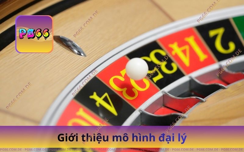 Giới thiệu mô hình đại lý nổ hũ dựa trên tổng cược