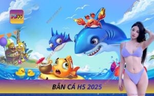 Bắn Cá H5 2025 Siêu Đỉnh | Phiên Bản Tương Lai Hot Nhất